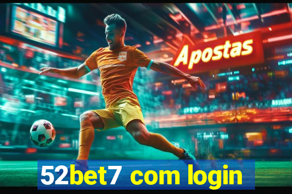 52bet7 com login